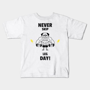 Never Skip Leg Day Gym Motivational Kids T-Shirt